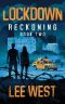 [Reckoning 02] • LOCKDOWN · A Post-Apocalyptic Thriller (Reckoning Book 2)